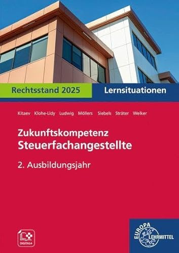 Zukunftskompetenz Steuerfachangestellte Lernsituationen 2. Ausbildungsjahr
