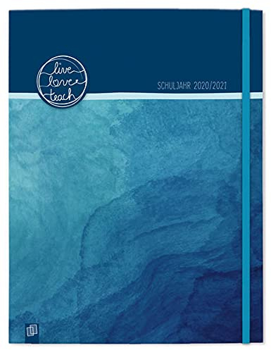 Mein Lehrerplaner A4+, Ringbindung „live – love – teach“ – ozeanblau – Lehrerkalender für das Schuljahr 2020/2021 – Schulplaner für Lehrerinnen und ... Dreieckstasche und 24 perforierten Seiten