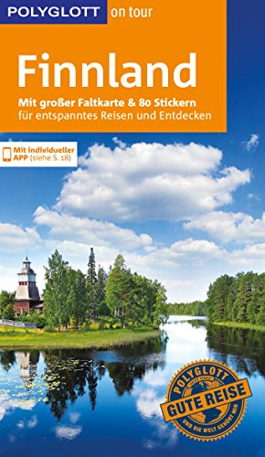 POLYGLOTT on tour Reiseführer Finnland: Mit großer Faltkarte und 80 Stickern