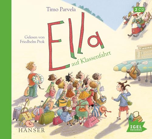 Ella 3. Ella auf Klassenfahrt: CD Standard Audio Format, Lesung