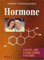 Hormone - Stoffe, die unser Leben steuern