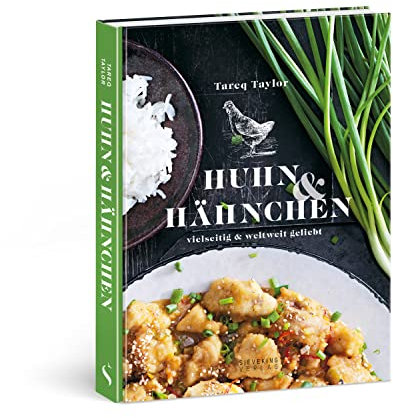 Huhn und Hähnchen. Vielseitig und weltweit geliebt: Vielseitig und weltweit beliebt