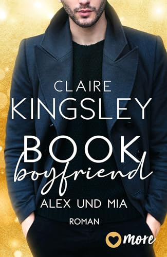 Book Boyfriend: Alex und Mia (Bookboyfriends Reihe, Band 1)