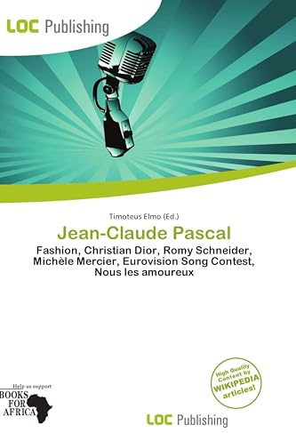Jean-Claude Pascal: Fashion, Christian Dior, Romy Schneider, Michèle Mercier, Eurovision Song Contest, Nous les amoureux