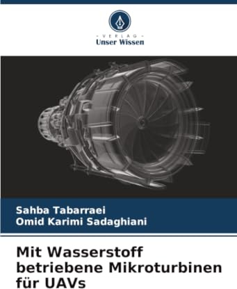 Mit Wasserstoff betriebene Mikroturbinen für UAVs: DE