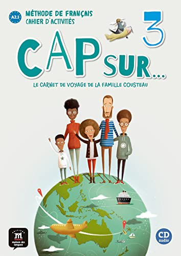 Cap sur... 3 - Cahier d'activites + audio MP3. A2: Cahier d'activites 3 + CD + mp3 (A2.1)