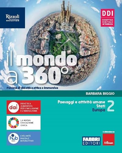 Il mondo a 360°. Con Atlante. Per la Scuola media. Con e-book. Con espansione online (Vol. 2)