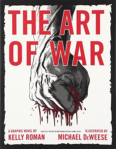 The Art of War: A Graphic Novel – A Futuristic Action Thriller of Sun Tzu's Timeless Strategy and Vengeance