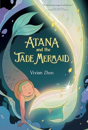 Atana: Atana and the Jade Mermaid: A Graphic Novel – An Epic Adventure About Magic and Found Family for Kids (Ages 8-12)