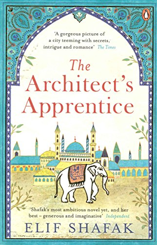 The Architect's Apprentice: The sweeping historical novel from the Booker Prize shortlisted author of The Island of Missing Trees