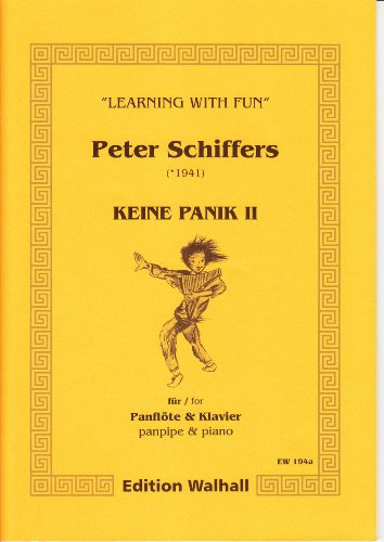 Keine Panik II. Für Panflöte und Klavier