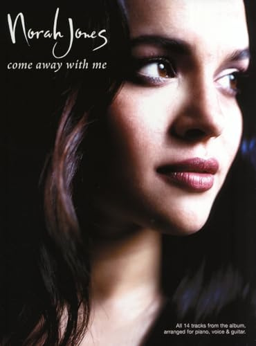 Come Away With Me. Klavier, Gesang, Gitarre (Songbooks).