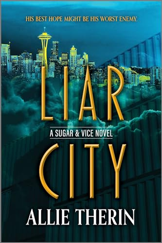 Liar City: A Gay Enemies to Lovers Urban Fantasy (Sugar & Vice, 1, Band 1)