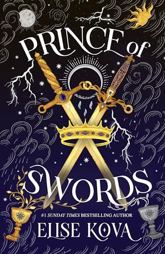 Prince of Swords: the earth-shattering sequel to the Sunday Times bestselling sensation ARCANA ACADEMY