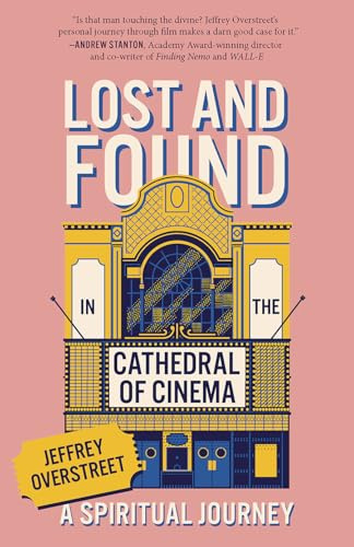 Lost & Found in the Cathedral of Cinema