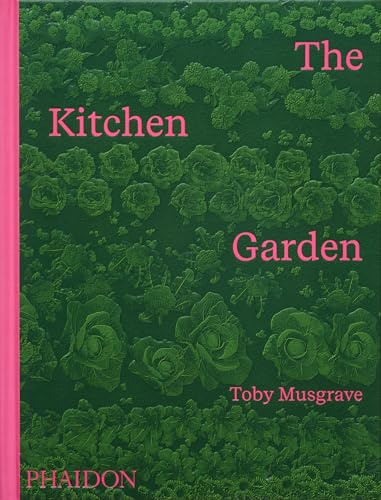 The Kitchen Garden: With a foreword by Aaron Bertelsen