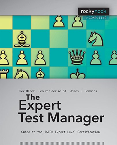 The Expert Test Manager: Guide to the ISTQB Expert Level Certification: Guide to the ISTGB Expert Level Certification