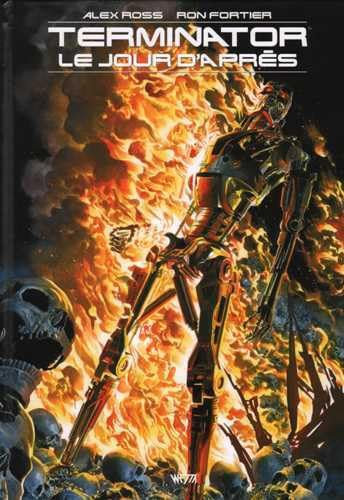 Terminator : le Jour d'Après - Édition Hardcore (Alex Ross)
