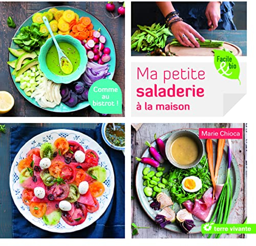 Ma petite saladerie à la maison: Comme au bistrot !