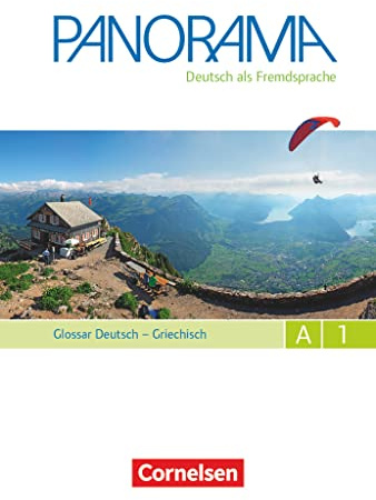 Panorama - Deutsch als Fremdsprache - A1: Gesamtband: Glossar Deutsch-Griechisch (Panorama, A1: Gesamtband)