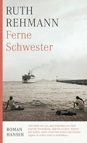Ferne Schwester: Roman