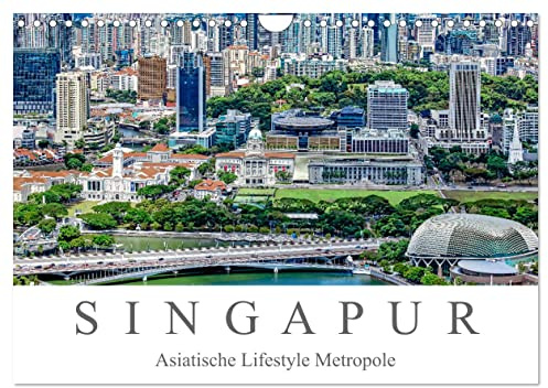 Singapur - Asiatische Lifestyle Metropole (Wandkalender 2026 DIN A4 quer), CALVENDO Monatskalender: Spektakuläre Bilder aus dem zentralen Stadtgebiet von Singapur. (CALVENDO Orte)