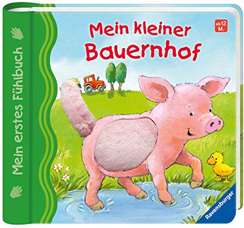 Mein erstes Fühlbuch: Mein kleiner Bauernhof