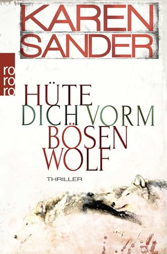 Hüte dich vorm bösen Wolf: Thriller (Stadler & Montario ermitteln, Band 5)