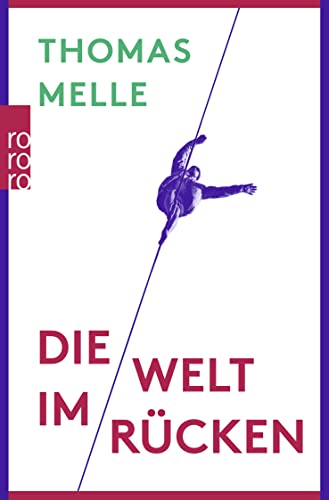 Die Welt im Rücken: Ausgezeichnet mit dem mit dem Literaturpreis des Landes Sachsen-Anhalt 2017
