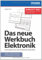 Das neue Werkbuch Elektronik