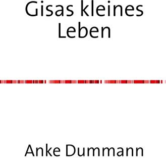 Gisas kleines Leben: Leben auf der Überholspur