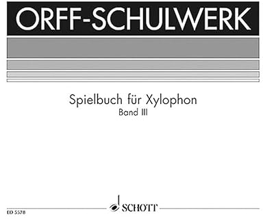 Spielbuch für Xylophon: Im pentatonischen Raum. Band 3. großes Xylophon. Spielpartitur. (Orff-Schulwerk, Band 3)