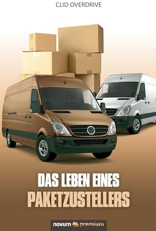 Das Leben eines Paketzustellers
