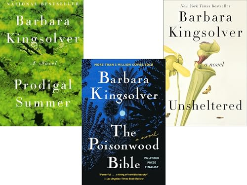 Barbara Kingsolver Collection 3 Books Set (Unsheltered, Prodigal Summer, The Poisonwood Bible)