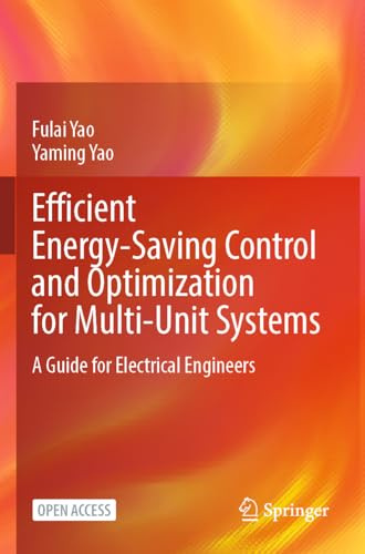 Efficient Energy-Saving Control and Optimization for Multi-Unit Systems: A Guide for Electrical Engineers