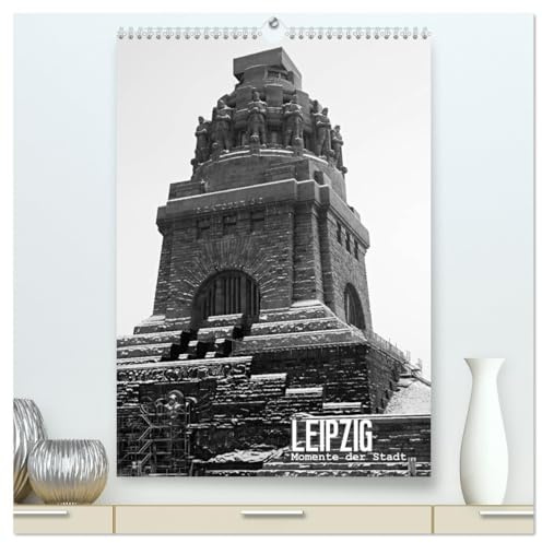 LEIPZIG - Momente der Stadt (hochwertiger Premium Wandkalender 2026 DIN A2 hoch), Kunstdruck in Hochglanz: Besondere Motive einer Stadt in ständiger Bewegung (CALVENDO Orte)