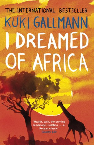 I Dreamed of Africa (English Edition)