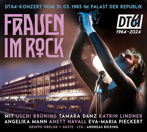 DT64 Konzert, Frauen im Rock: DT64 Konzert vom 31.03.1983 im Palast der Republik