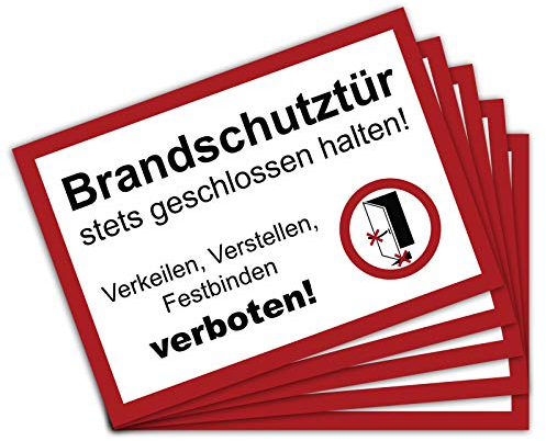 5 Stück Brandschutztür Premium Aufkleber A4 | 21 x 29,7cm DIN 4066 verkeilen, verstellen, festbinden oder ähnliches verboten Warnhinweis mit UV Schutz für Außen-und Innenbereich
