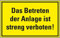 LEMAX® Maschinen-Hinweisschild Das Betreten der Anlage ist...,Kunststoff,300x200mm