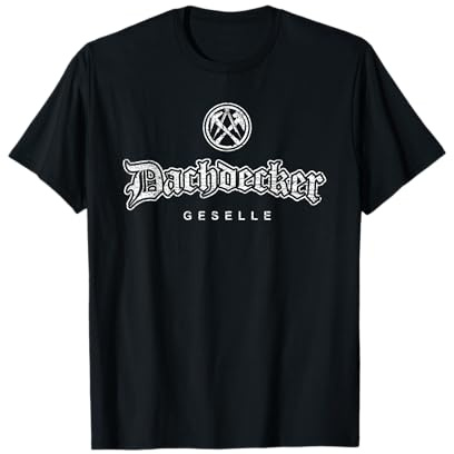 Zunftzeichen Dachdecker Geselle in alt-gotischer Schrift T-Shirt