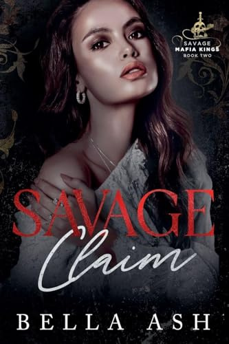 Savage Claim (Vitali Mafia Duet, Band 2)