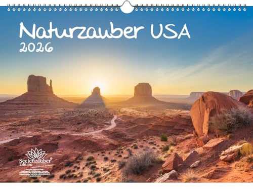 Naturzauber USA DIN A3 Kalender für 2026 Amerika Natur Reise Land Urlaub - Seelenzauber