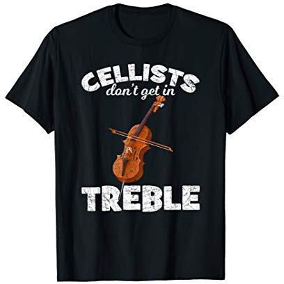 Cellisten Musiker Geschenk Lustiges Cello T-Shirt