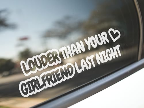 KLEBEKÖNIG lustiger Autoaufkleber - louder than your girlfriend - Tuning Aufkleber Sticker sprüche Stickerbomb Heckscheibenaufkleber Jdm lustige Auto-Aufkleber Fahrzeug Dekor