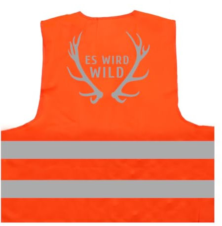 Es Wird Wild Jäger Jagd Warnweste BZW. Signalweste mit reflektierendem Aufdruck - Größe L/XL, Orange