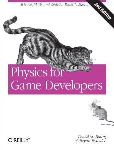 Physics for Game Developers: Science, math, and code for realistic effects (English Edition)