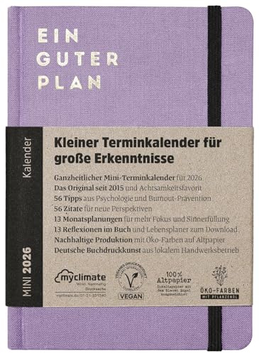 Ein guter Plan Mini 2026 – Ganzheitlicher Terminkalender für mehr Achtsamkeit und Selbstliebe – Nachhaltig produzierter Planer im handlichen DIN-A6-Format (Lavendel 2026)