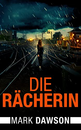 Die Rächerin (Isabella Rose 5)