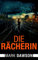 Die Rächerin (Isabella Rose 5)